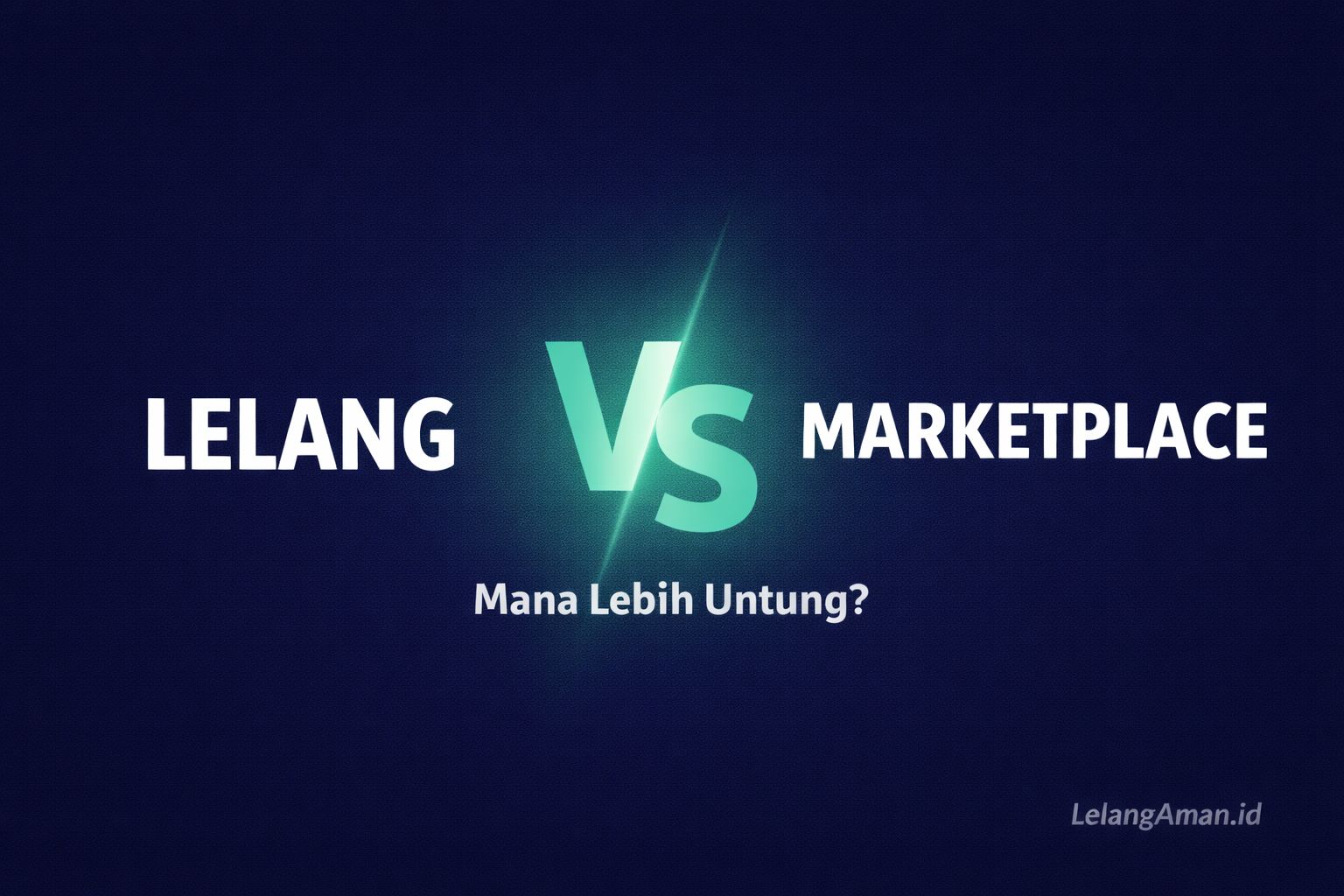 Lelang vs Marketplace: Mana yang Lebih Untung untuk Jual-Beli Barang di 2026?